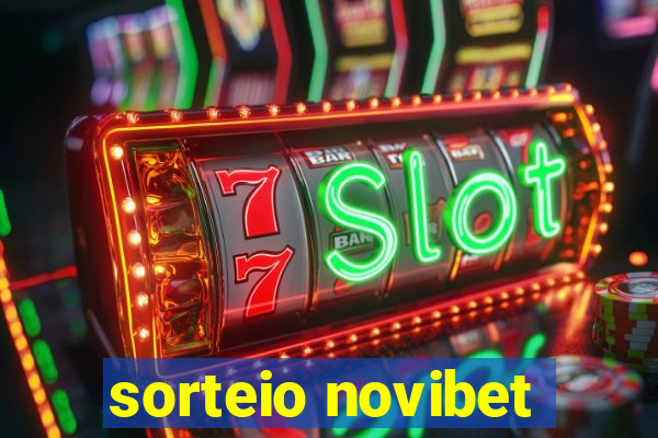 sorteio novibet